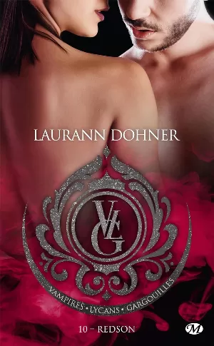 Laurann Dohner – Vampires, Lycans, Gargouilles, Tome 10 : Redson